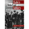 Stalin's Reluctant Soldier: A Social History of the Red Army, 1925-1941