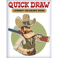 Quick Draw: Cowboy Coloring Book - Paperback