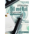 Ultimate Bill and Mail Organizer: For Busy Professionals - Paperback