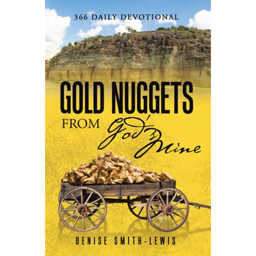 Gold Nuggets from God's Mine: 366 Daily Devotional - Paperback