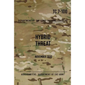 TC 7-100 Hybrid Threat: November 2010