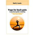 Yoga for back pain: A practical guide to healing - Paperback