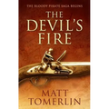 The Devil's Fire: A Pirate Adventure Novel - Paperback