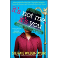 It's Not Me, It's You - Paperback