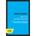 Water Scarcity: Impacts on Western Agriculture - Paperback
