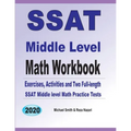 SSAT Middle Level Math Workbook: Math Exercises, Activities, and Two Full-Length SSAT Middle Level Math Practice Tests - Paperback