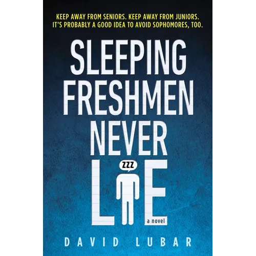 Sleeping Freshmen Never Lie - Paperback