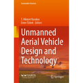 Unmanned Aerial Vehicle Design and Technology - Hardcover