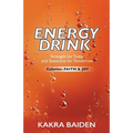 Energy Drink: Calories: Faith and Joy - Paperback