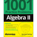 Algebra II: 1001 Practice Problems for Dummies (+ Free Online Practice) - Paperback