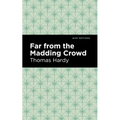 Far from the Madding Crowd - Paperback
