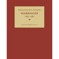 Cheatham County, Tennessee, Marriages 1856-1881