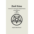 Dark Rûna: Containing the Complete Essays Originally Published in Black Rûna (1995) - Paperback