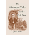 The Mississippi Valley in the Civil War