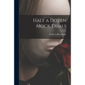 Half a Dozen Mock Trials