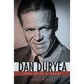 Dan Duryea: Heel with a Heart - Paperback