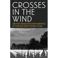 Crosses In The Wind: Graves Registration Service in the Second World War - Paperback