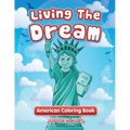 Living The Dream: American Coloring Book - Paperback