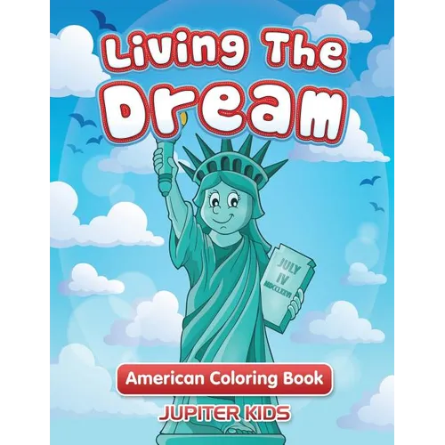 Living The Dream: American Coloring Book - Paperback