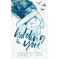 Holding You - Paperback