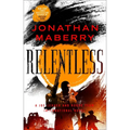 Relentless: A Joe Ledger and Rogue Team International Novel - Paperback