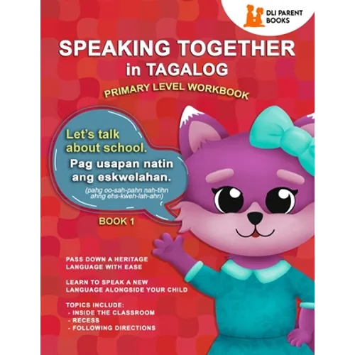 Speaking Together in Tagalog: Let's Talk About School - Paperback