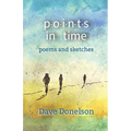 Points In Time: Poems & Sketches - Paperback