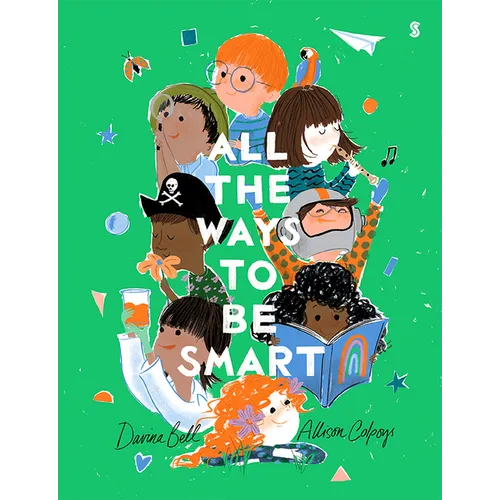 All the Ways to Be Smart - Hardcover