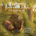 Peepers's Remarkable Journey: A Duckling's Tale - Paperback