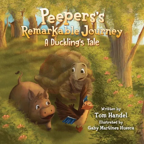 Peepers's Remarkable Journey: A Duckling's Tale - Paperback