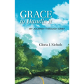 Grace to Handle It: My Journey Through Grief - Paperback