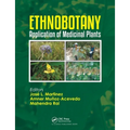 Ethnobotany: Application of Medicinal Plants - Paperback
