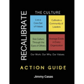 Recalibrate the Culture: Action Guide - Paperback