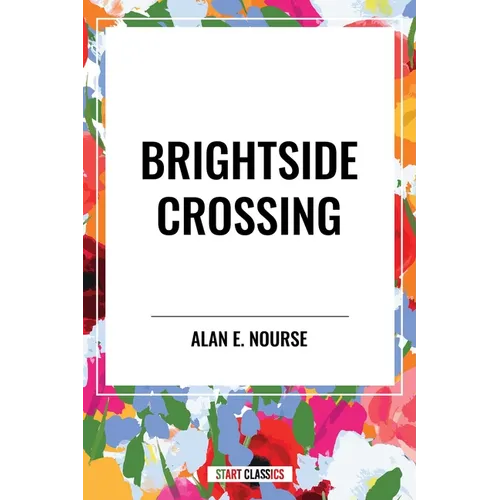 Brightside Crossing - Paperback