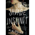 The Savage Instinct - Paperback