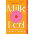 Milk Fed - Paperback