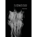 Looking for Love in the Legal Discourse of Marriage