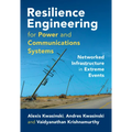 Resilience Engineering for Power and Communications Systems - Hardcover