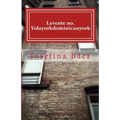 Levente no. Yolayorkdominicanyork - Paperback