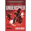 Swift and Hawk: Undercover - Hardcover