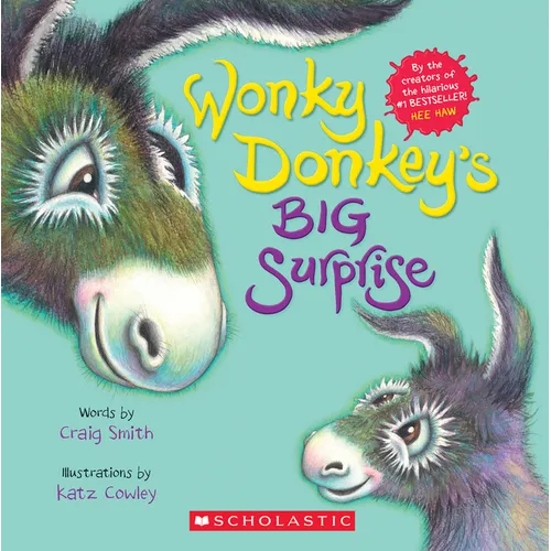 Wonky Donkey's Big Surprise (a Wonky Donkey Book) - Paperback