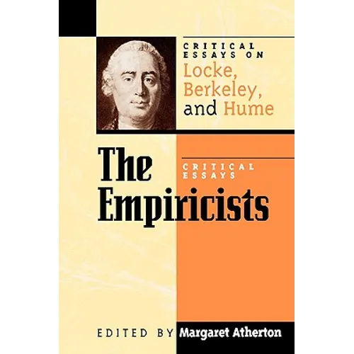 Empiricists: Critical Essays on Locke, Berkeley, and Hume - Paperback