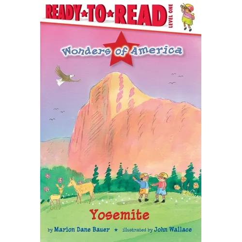 Yosemite: Ready-To-Read Level 1 - Paperback