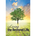 Living the Restored Life - Paperback