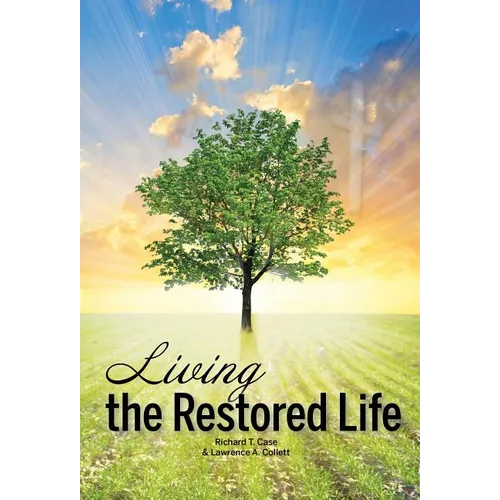 Living the Restored Life - Paperback