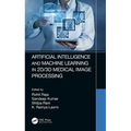 Artificial Intelligence and Machine Learning in 2d/3D Medical Image Processing - Paperback