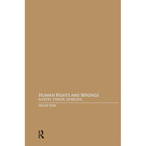 Human Rights and Wrongs: Slavery, Terror, Genocide - Paperback