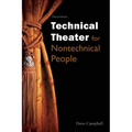 Technical Theater for Nontechnical People - Paperback