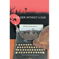 A Soldier Without a Gun - Paperback