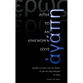 Altar to an Unknown Love - Paperback